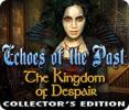 868920 Echoes of the Past The Kingdom of Despai